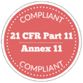 21 CFR Part 11 / Annex 11 Compliant